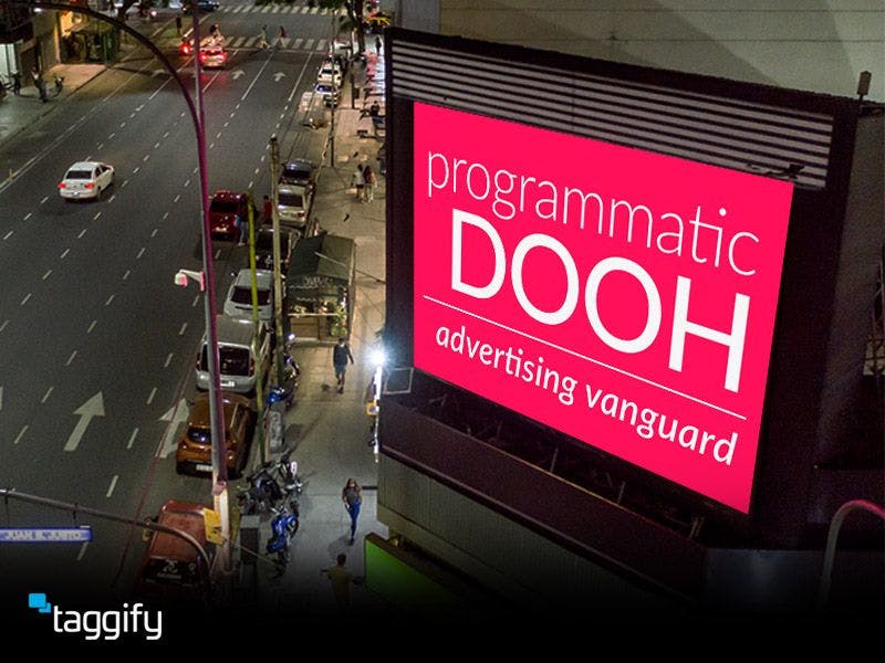 Programmatic DOOH: Advertising vanguard